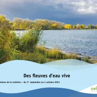 Oeco-Saison pour la Création du 1er septembre au 4 octobre -des fleuves d’eau vive